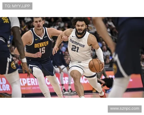 约基奇198三双掘金连胜灰熊